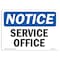 Signmission OSHA Notice, 3.5" Height, Service Office Sign, 5" X 3.5", Landscape OS-NS-D-35-L-18294 - alternate 1